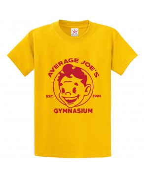 Average Joe's Gymnasium Unisex Classic Kids and Adults T-Shirt For Dodgeball Fans